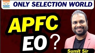 UPSC APFC EO What to do in Confusion apfc epfoeo onlyslectionworld [upl. by Villada]