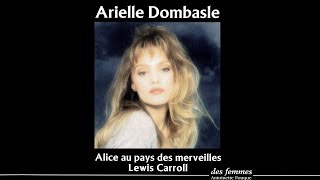 Alice au Pays des Merveilles de Lewis Carroll raconté par Arielle Dombasle 1990 [upl. by Yrakcaz]