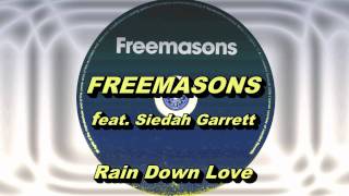 Freemasons feat Siedah Garrett  Rain Down Love Freemasons Extended Club Mix HD Full Mix [upl. by Aloysia]