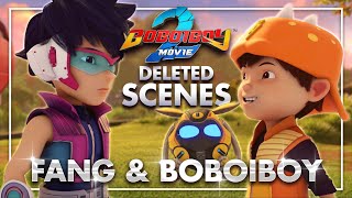 BoBoiBoy Movie 2  DELETED SCENE  Klip quotFang amp BoBoiBoyquot [upl. by Rurik]