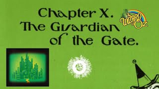 The Wizard Of Oz Chapter 10 The Guardian Of The Gate [upl. by Ydoow]