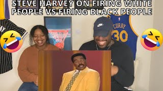 Steve Harvey on FIRING White People vs FIRING Black People  REACTION [upl. by Sou]