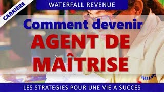 Comment devenir AGENT DE MAITRISE [upl. by Fernande]