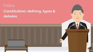 Constitutions Definition Types amp Debates  Alevel Politics Revision Video  Study Rocket [upl. by Trimble922]