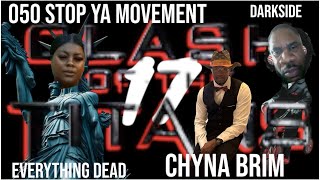 CLASH OF THE NON TITANS 17 CHYNA BRIM VIOLATES THE WHOLE DIRTY SECTOR SMELLY MELLY KORN DON HELL NO [upl. by Otxis]