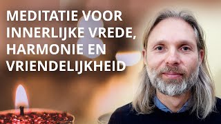 Meditatie innerlijke vrede harmonie en vriendelijkheid [upl. by Ceciley]