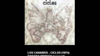 Los Canarios  Ciclos  Paraiso Remoto excerpt [upl. by Delores134]