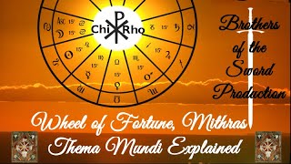 ChiRho Wheel of Fortune Mithras amp Thema Mundi Explained [upl. by Atnovart]