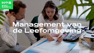 Management van de Leefomgeving  hboopleiding HAS green academy [upl. by Aniz237]