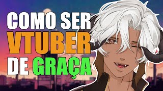 Sou pobre Como posso ser VTuber  Seja VTuber de forma Grátis 2023 [upl. by Berry]