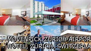 Movenpick Zurich Airport Hotel Zürich Switzerland [upl. by Esiuqcaj648]