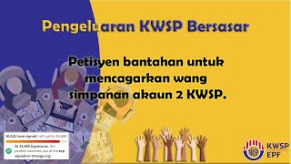 Petisyen bantahan untuk mencagarkan wang simpanan akaun 2 KWSP [upl. by Eiroj984]