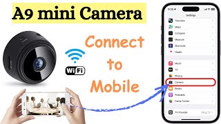 A9 mini camera connect with mobile  How to connect a9 mini camera [upl. by Eisen]