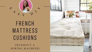 DIY French Mattress Cushion NoSew French Mattress Cushion NoSew Bench Cushion [upl. by Ecirehc]