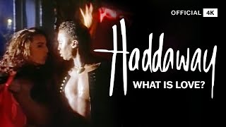 Haddaway  What Is Love Official 4K [upl. by Lengel]