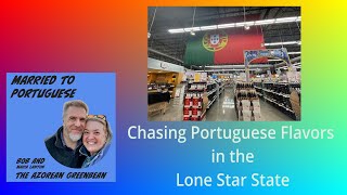 Married to Portuguese Chasing Portuguese in Texas Azorean Green Bean [upl. by Adla]