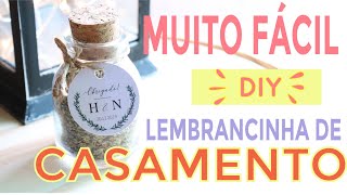 Lembrancinha de casamento DIY faça você mesmo MUITO barato [upl. by Gaulin]