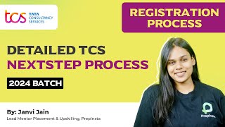 TCS Registration Process for 2024 Batch  Detailed TCS Nextstep Process Oncampus [upl. by China]