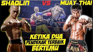 Duel Panas❗ Antara Guru Besar Muay Thai Vs Master Kung Fu Shaolin [upl. by Desireah900]