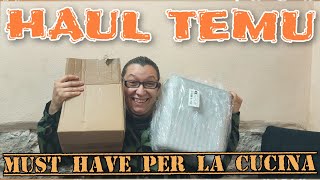 ❄️HAUL TEMU❄️MUST HAVE in CUCINA per ORGANIZZARLA e SEMPLIFICARE le AZIONI QUOTIDIANE❄️ [upl. by Soule]