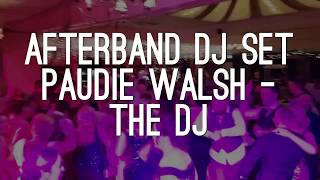 Afterband Wedding DJ  Paudie Walsh [upl. by Kreiner]