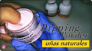 Sistema DIPPING POWDER paso a paso en UÑAS NATURALES  Kit Aimeili Amazon Desingnails Tay [upl. by Katya888]