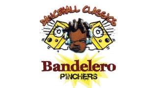 Pinchers  Bandelero Official Audio [upl. by Irmine698]