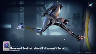 PORTAL 2 Renewed Test Initiative 4  Laymans Terms MINOR EDITS [upl. by Arika]