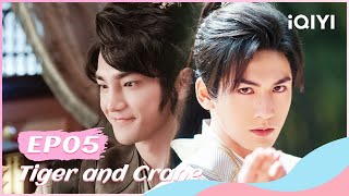 【FULL】虎鹤妖师录 EP05：Qi Xiaoxuan and Huzi Fight with Heifeng  Tiger and Crane  iQIYI Romance [upl. by Locklin221]