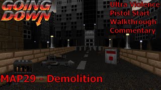 Doom II Going Down Ultra Violence 100 Walkthrough MAP29 Demolition [upl. by Atews567]