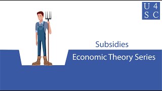 Subsidies Governments Choosing Favorites Economic Theory Series Academy 4 Social Change [upl. by Garrott860]