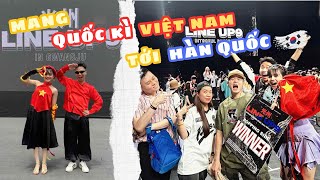 Mang quốc kì Việt Nam tới giải đấu Street Dance lớn nhất Hàn Quốc  LINE UP SEASON 9  Fansie Family [upl. by Ilam]