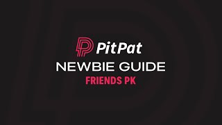 PITPAT BEGINNERS GUIDE PART 9 FRIENDS PK [upl. by Suivatra]