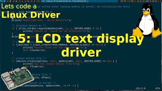 Lets code a Linux Driver  5 LCD text display driver HD44780 [upl. by Fraze]