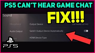 PS5 CANT HEAR GAME CHAT FIX [upl. by Aklim726]