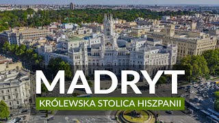 MADRYT  królewska stolica Hiszpanii  ciekawostki i atrakcje  zwiedzanie Madrytu i przewodnik [upl. by Nnasus288]