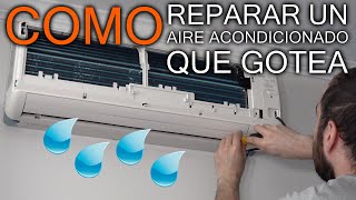 Como reparar un aire acondicionado mural que gotea [upl. by Damick]