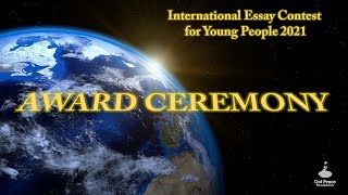 A Virtual Award Ceremony  2021 International Essay Contest for Young People [upl. by Lightman]