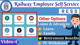 Railway Employee Self Service  RESS Retirement Benefits  RESS Leave Details  RESS PF Withdrawal [upl. by Asiel]