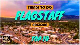 Flagstaff Arizona ᐈ Things to do  What to do  Places to See  Tripoyer 😍 4K [upl. by Ojoj87]