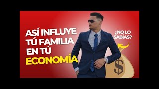 Cuidado con tu FAMILIA De esta manera ellos influyen en tu economía [upl. by Anival459]