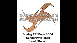 Svemo Xtrial SMSCF Cykeltrial SM 2024 Kval [upl. by Notyarb]