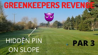 HARDEST PIN POSITION ON GOLF COURSEGREENKEEPERS REVENGE [upl. by Aronael]