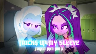 Trixie amp Aria Blaze  Tricks Up My Sleeve Voice line edit [upl. by Llenrag]