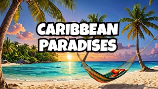 5 MUSTVISIT Caribbean Vacation Spots  Youll Want to Book ASAP [upl. by Crispa]