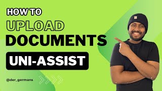 UniAssist Application Part 2  How to Upload Document [upl. by Alohs]