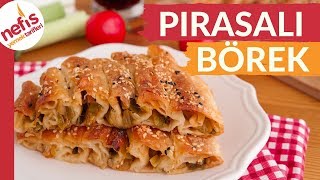 ÇOK LEZZETLİ Pırasalı Börek Tarifi Hazır Yufkadan Çok Pratik [upl. by Ahsai]