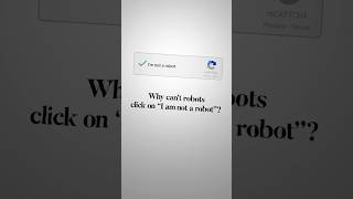 Why Robots cant click on quotI am not a robotquot [upl. by Aiak]