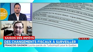 Saison des impôts au Québec des changements fiscaux à surveiller  entrevue [upl. by Keeley]