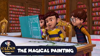 The Magical Painting 1  रुद्र  Rudra  Action Cartoon Episode 52  Rudra TV Show 2024 Hindi [upl. by Eileme]